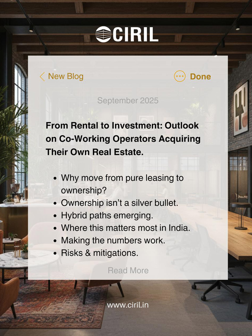 From Rental to Investment: Outlook on Co-Working Operators Acquiring Their Own Real Estate